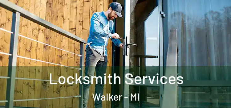 Locksmith Services Walker - MI