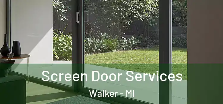 Screen Door Services Walker - MI